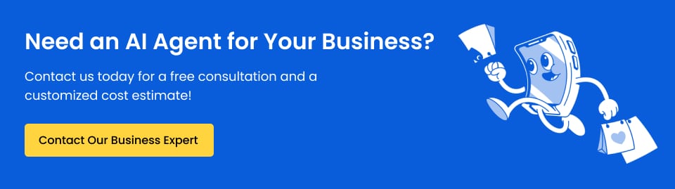 Need an AI Agent for Your Business?